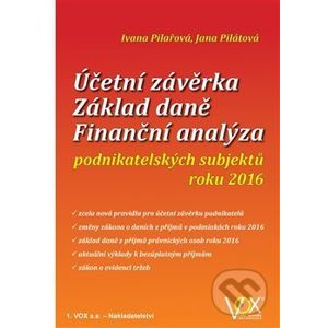 Účetní závěrka - Základ daně - Finanční analýza - Ivana Pilařová