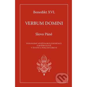 Verbum Domini - Slovo Páně - Joseph Ratzinger - Benedikt XVI.