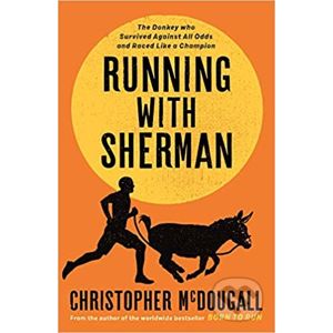 Running with Sherman - Christopher McDougall