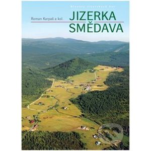 Jizerka – Smědava - Roman Karpaš