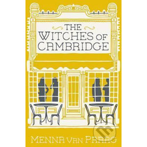 The Witches of Cambridge - Menna van Praag