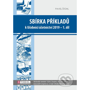 Sbírka příkladů k učebnici účetnictví I. díl 2019 - Pavel Štohl