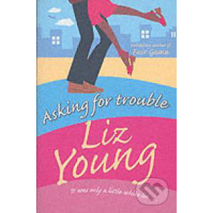 Asking for Trouble - Elizabeth Young