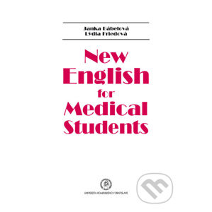 New English for Medical Students - Janka Bábelová,