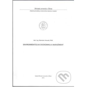 Environmentálna ekonomika a manažment - Stanislav Hreusík