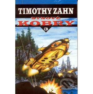 Synové Kobry 3 - Timothy Zahn
