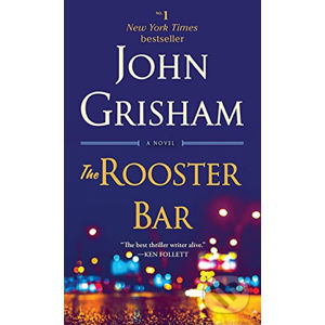 The Rooster Bar - John Grisham
