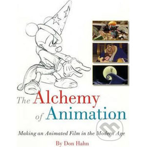 The Alchemy of Animation - Don Hahn
