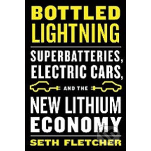 Bottled Lightning - Seth Fletcher