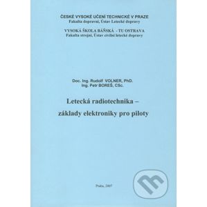 Letecká radiotechnika - základy elektroniky pro piloty - Rudolf Volner, Petr Boreš