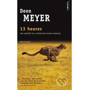 13 Heures - Deon Meyer