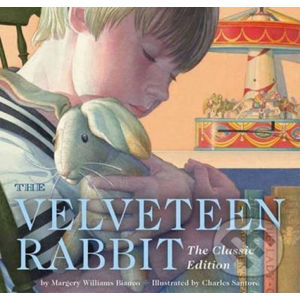 The Velveteen Rabbit - Margery Williams, Charles Santore (ilustrácie)