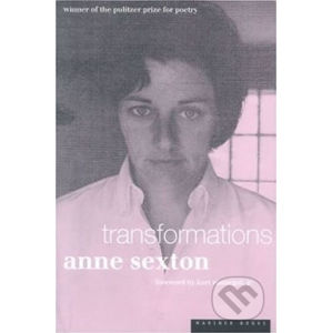 Transformations - Anne Sexton