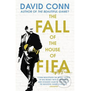 The FALL of the House of FIFA - David Conn