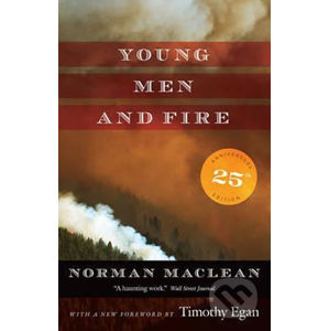 Young Men and Fire - Norman MacLean