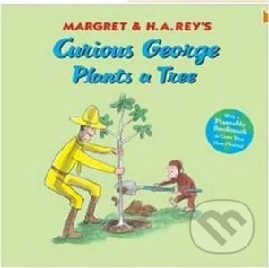 Curious George Plants a Tree - H.A. Rey
