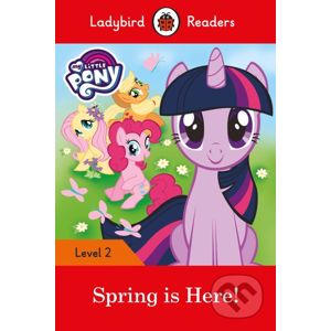 My Little Pony: Spring is Here - Ladybird Books
