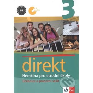 Direkt 3 - Němčina pro střední školy - Giorgio Motta, Beata Cwikowska, Olga Vomáčková