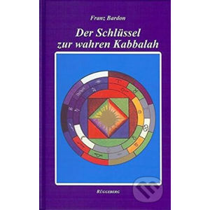 Der Schlüssel zur wahren Kabbalah - Franz Bardon