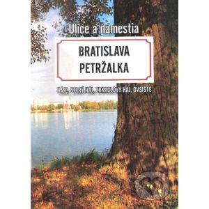 Bratislava Petržalka - Háje, Starý háj, Zrkadlový háj, Ovsište - Claude Baláž