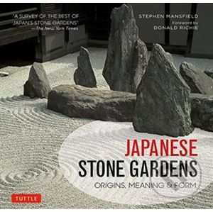 Japanese Stone Gardens - Stephen Mansfield