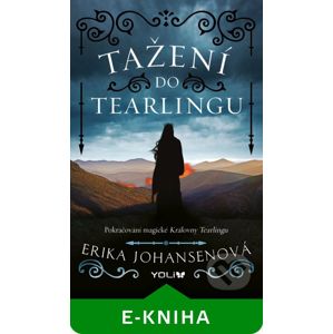 Královna Tearlingu 2: Tažení do Tearling - Erika Johansen