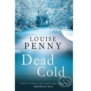 Dead Cold - Louise Penny