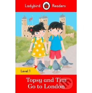 Topsy and Tim: Go to London - Ladybird Books