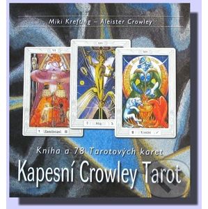 Kapesní Crowley Tarot - Aleister Crowley - Miki Krefting