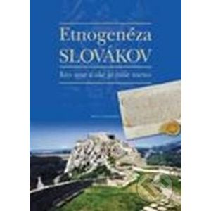Etnogénéza Slovákov - Peter Mulík, Richard Marsina