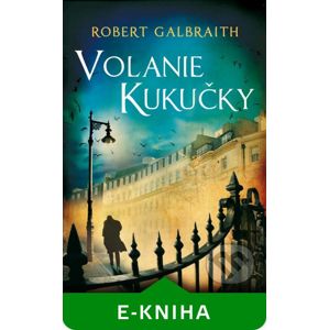 Volanie Kukučky - Robert Galbraith