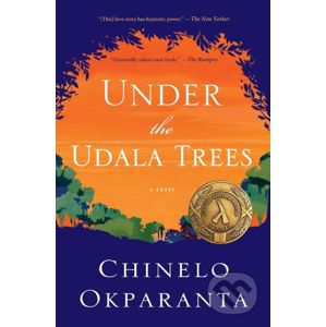 Under the Udala Trees - Chinelo Okparanta