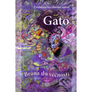Brána do věčnosti - Gato