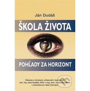 Škola života - Ján Dudáš