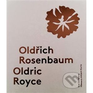 Oldřich Rosenbaum / Oldric Royce - Howard Vincent Kurtz