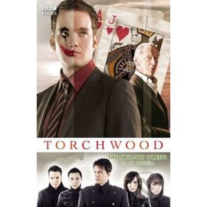 Torchwood: The Twilight Streets - Gary Russell