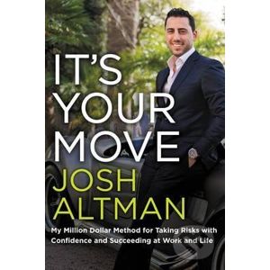 It's Your Move - Josh Altman