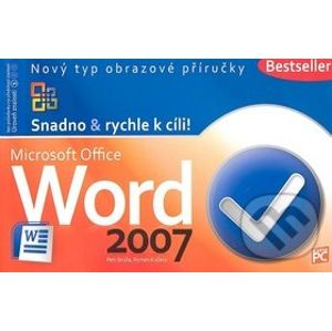 Microsoft Office Word 2007 - Petr Broža, Roman Kučera