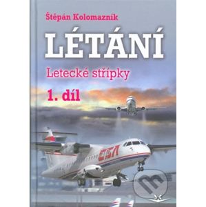 Létání - Štěpán Kolomazník