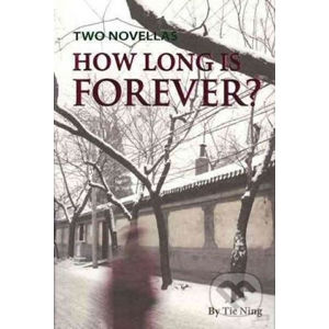 How Long is Forever - Tie Ning