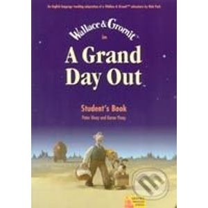 A Grand Day Out Student's Book - Nick Park, Peter Viney, Karen Viney