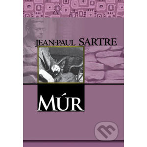 Múr - Jean-Paul Sartre