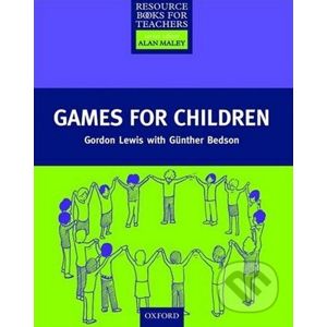 Primary Resource Books for Teachers: Games for Children - Gordon Lewis, Günther Bedson