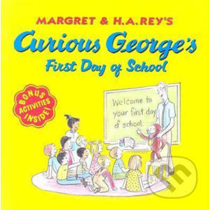 Curious George's First Day of School - H.A. Rey
