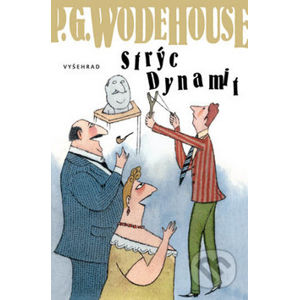 Strýc Dynamit - P.G. Wodehouse