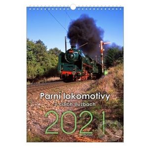 Parní lokomotivy současnosti - nástěnný kalendář 2021 - Carpe diem
