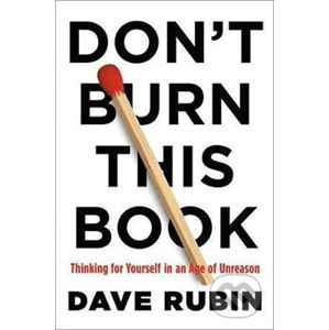 Don't Burn This Book - Dave Rubin