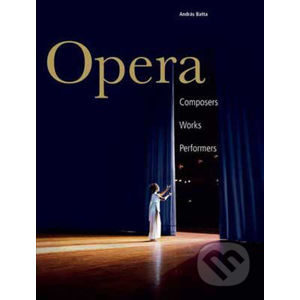 Opera - Composers, Works, Performers - András Batta