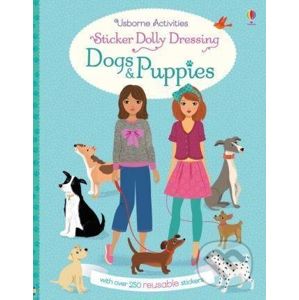 Sticker Dolly Dressing: Dogs and Puppies - Fiona Watt, Antonia Miller (ilustrácie)