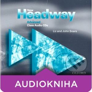 New Headway - Advanced - Class Audio CDs - Liz Soars, John Soars